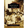 Mexicans in San José