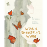With a Butterfly's Wings