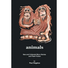 animals: New and Collected Micro Stories and Flash Fiction
