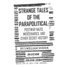 Strange Tales of the Parapolitical: Postwar Nazis, Mercenaries, and Other Secret History