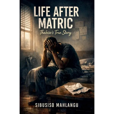 Life After Matric: Thabiso's True Story