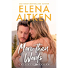 More Than Words: A Single Dad Opposites Attract Small Town Romance