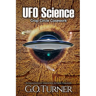 UFO Science: Crop Circle Casework