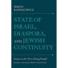 State of Israel, Diaspora, and Jewish Continuity: Essays on the "Ever-Dying People"