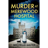 Murder at Merewood Hospital