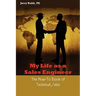 My Life As A Sales Engineer
