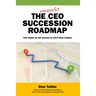 The Nonprofit CEO Succession Roadmap: Your Guide for the Journey to Life's Next Chapter