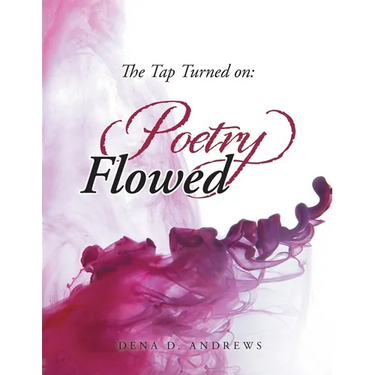 The Tap Turned On: Poetry Flowed