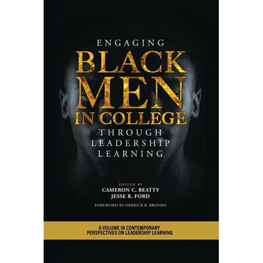 Engaging Black Men in College Through Leadership Learning