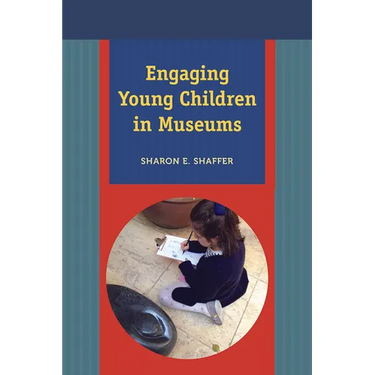 Engaging Young Children in Museums