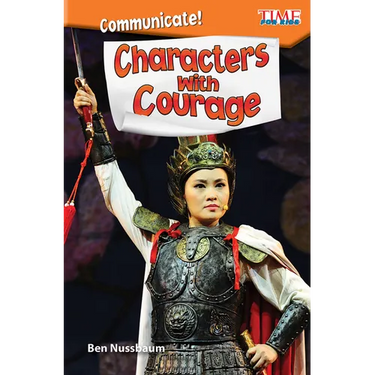 Communicate! Characters with Courage