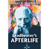 Leadbeater's Afterlife: Three Classic Afterlife Works