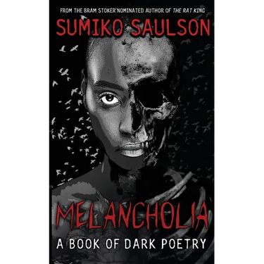 Melancholia: A Book of Dark Poetry