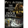 The Dreadful Lives of Enoch Strange