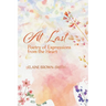 At Last: Poetry of Expressions from the Heart