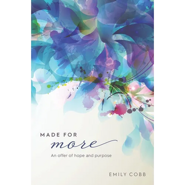 Made for More: An offer of hope and purpose