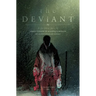The Deviant Vol. 2