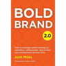 Bold Brand 2.0: How to leverage brand strategy to reposition, differentiate, and market your professional services firm.