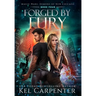 Forged by Fury: Magic Wars