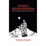 Pueblo Indian Wisdom: Native American Legends and Mythology