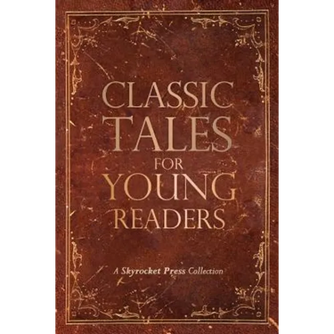 Classic Tales for Young Readers