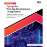 Ultimate Django for Web App Development Using Python