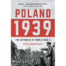 Poland 1939: The Outbreak of World War II