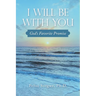 I Will Be with You: God's Favorite Promise