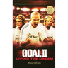 Goal! II: Living the Dream