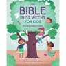 The Bible in 52 Weeks for Kids: An Easy Bible Study