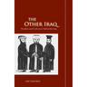 The Other Iraq: Pluralism and Culture in Hashemite Iraq