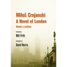 A Novel of London