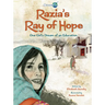 Razia's Ray of Hope: One Girl's Dream of an Education