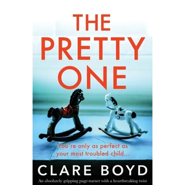 The Pretty One: An absolutely gripping page-turner with a heartbreaking twist