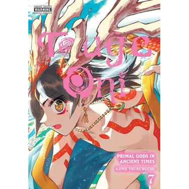 Touge Oni: Primal Gods in Ancient Times, Vol. 7