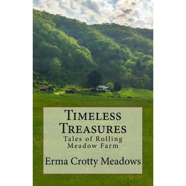 Timeless Treasures: Tales of Rolling Meadow Farm