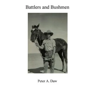 Battlers and Bushmen