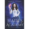 Hades Academy: The Complete Series: A Paranormal Demon Romance