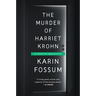 The Murder of Harriet Krohn