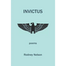 Invictus: Poems of Late and Earlier
