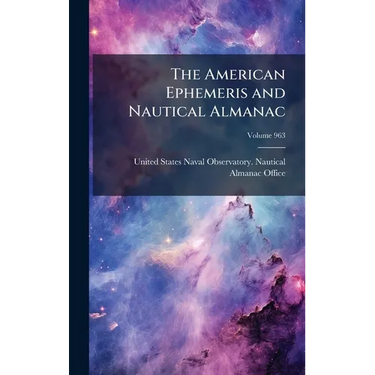The American Ephemeris and Nautical Almanac