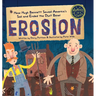 Erosion: How Hugh Bennett Saved America's Soil and Ended the Dust Bowl