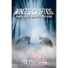 Winged Cryptids: Humanoids, Monsters & Anomalous Creatures Casebook