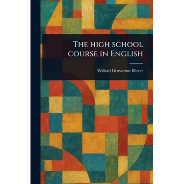 The High School Course in English