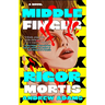 Middle Finger Rigor Mortis
