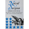Naval Surgeon: Blockading the South, 1862-1866