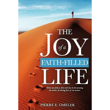 The Joy of a Faith-Filled Life