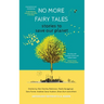 No More Fairy Tales: Stories to Save our Planet