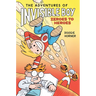 The Adventures of Invisible Boy: Zeroes to Heroes: A Graphic Novel