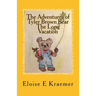 The Adventures of Tyler Brown Bear: The Long Vacation